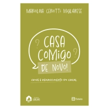 Livro Casa Comigo de Novo! Livro Casa Comigo de Novo!