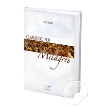 Livro Clamando por Milagres (Pe. Roger Luís) Livro Clamando por Milagres (Pe. Roger Luís)