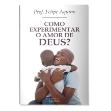 Livro Como Experimentar o Amor de Deus? Livro Como Experimentar o Amor de Deus?