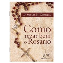 Livro Como Rezar bem o Rosário