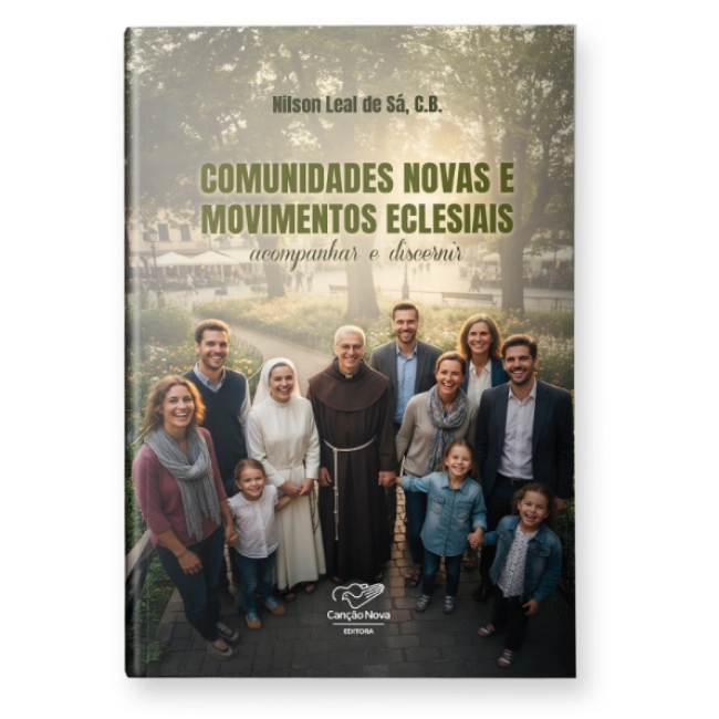 Livro Comunidades e Movimentos Eclesiais: Acompanhar e Discernir Livro Comunidades e Movimentos Eclesiais: Acompanhar e Discernir