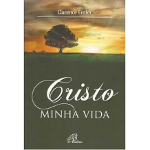 Livro Cristo Minha Vida Livro Cristo Minha Vida