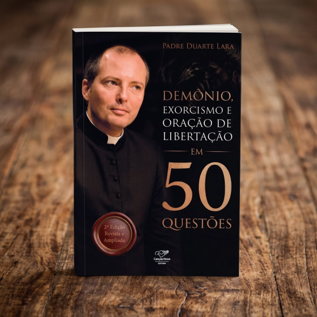 Livro Demônio, Exorcismo e Oração de Libertação em 50 Questões