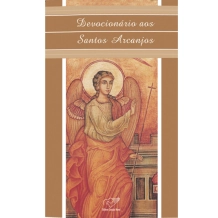 Livro Devocionário aos Santos Arcanjos Livro Devocionário aos Santos Arcanjos