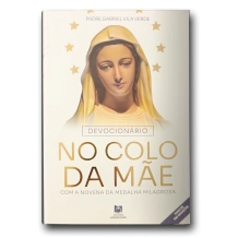 Livro Devocionário no Colo da Mãe - com a Novena da Medalha Milagrosa Livro Devocionário no Colo da Mãe - com a Novena da Medalha Milagrosa