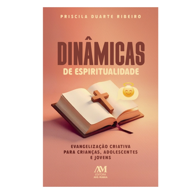 Livro Dinâmicas de Espiritualidade - Evangelização Criativa para Crianças, Adolescentes e Jovens