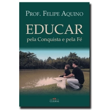 Livro Educar pela Conquista e pela Fé