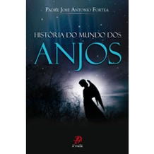 Livro História do Mundo dos Anjos Livro História do Mundo dos Anjos