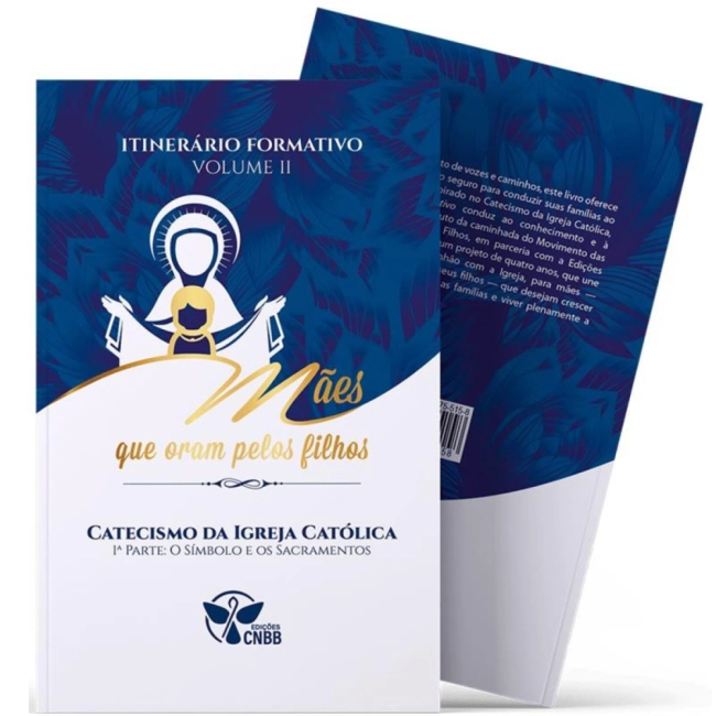 Livro Itinerário Formativo: Mães que Oram pelos Filhos - Catecismo (Parte I) Livro Itinerário Formativo: Mães que Oram pelos Filhos - Catecismo (Parte I)