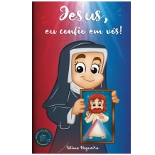 Livro Jesus, Eu Confio em Vós (infantil) Livro Jesus, Eu Confio em Vós (infantil)
