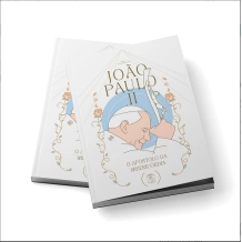 Livro João Paulo II - O Apóstolo da Misericórdia Livro João Paulo II - O Apóstolo da Misericórdia