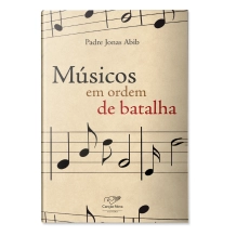 Livro Músicos em Ordem de Batalha Livro Músicos em Ordem de Batalha
