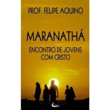 Livro Maranathá Encontro de Jovens com Cristo