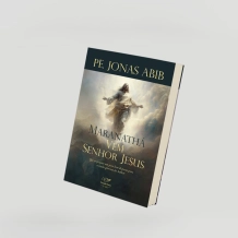 Livro Maranathá! Vem, Senhor Jesus!