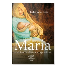Livro Maria, A Mulher do Gênesis ao Apocalipse