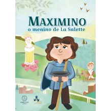 Livro Maximino, O Menino de La Salette Livro Maximino, O Menino de La Salette