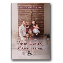 Livro Meninas Fortes, Mulheres Virtuosas