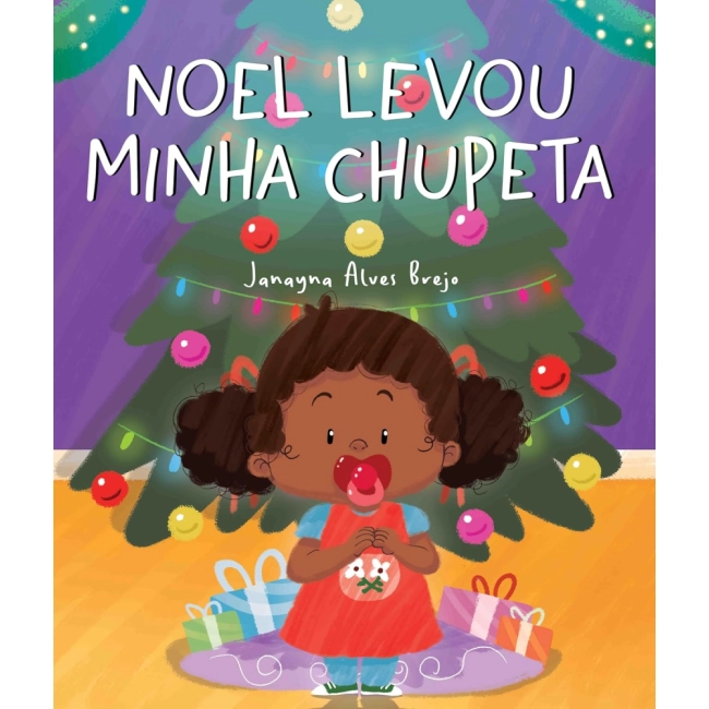 Livro Noel Levou Minha Chupeta