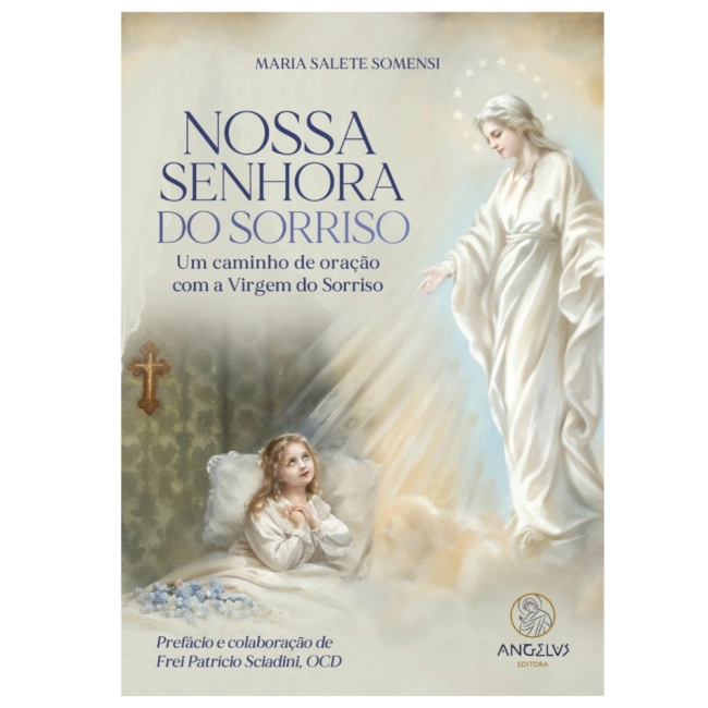 Livro Nossa Senhora do Sorriso: Um Caminho de Oração com a Virgem do Sorriso