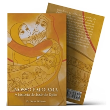 Livro Nosso Pai o Ama - A História de José do Egito Livro Nosso Pai o Ama - A História de José do Egito