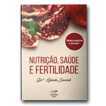 Livro Nutrição, Saúde e Fertilidade - Reedição Livro Nutrição, Saúde e Fertilidade - Reedição