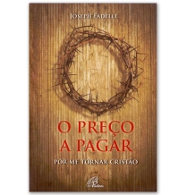 Livro O Preço a Pagar - Por Me Tornar Cristão Livro O Preço a Pagar - Por Me Tornar Cristão
