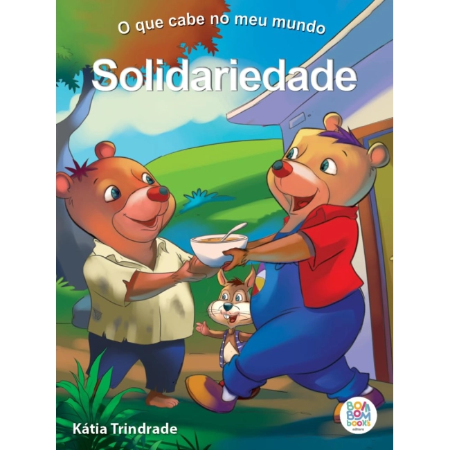 Livro O que Cabe no Meu Mundo: Solidariedade Livro O que Cabe no Meu Mundo: Solidariedade
