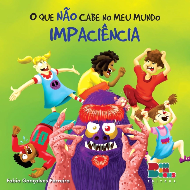 Livro O que Não Cabe no Meu Mundo: Impaciência