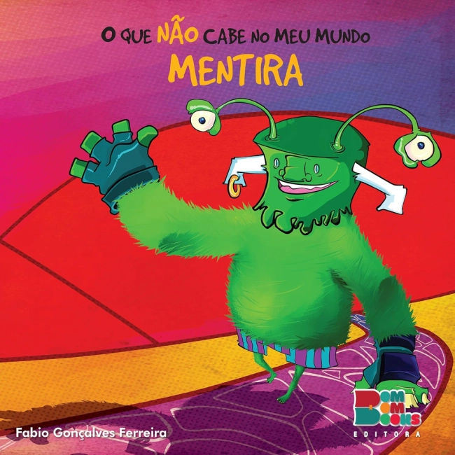 Livro O que Não Cabe no Meu Mundo: Mentira