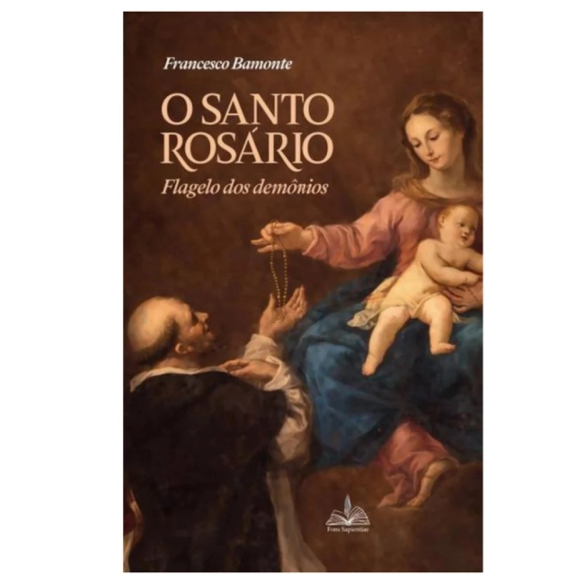 Livro O Santo Rosário: Flagelo dos Demônios - Francesco Bamonte