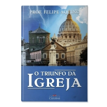 Livro O Triunfo da Igreja Livro O Triunfo da Igreja