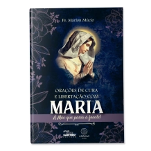 Livro Orações de Cura e Libertação com Maria