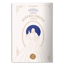 Livro Orando com a Misericórdia - Ano II Livro Orando com a Misericórdia - Ano II