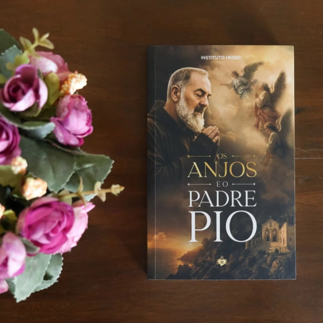 Livro Os Anjos e o Padre Pio - Instituto Hesed