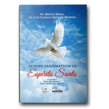 Livro Os Dons Carismáticos do Espírito Santo - Reedição
