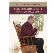 Livro Pequenas Doses de Fé para a Superação Diária