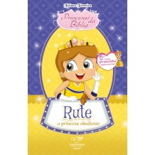 Livro Princesas da Bíblia: Rute, a Princesa Obediente Livro Princesas da Bíblia: Rute, a Princesa Obediente