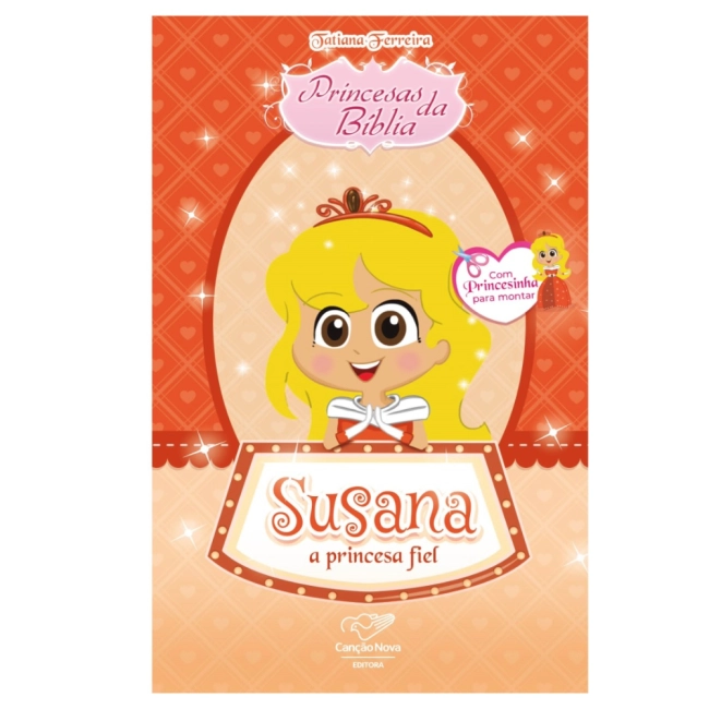 Livro Princesas da Bíblia: Susana, a Princesa Fiel