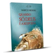 Livro Quando só Deus é a Resposta (nova capa)