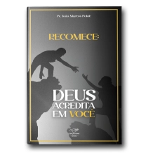 Livro Recomece: Deus Acredita em Você (Reedição) Livro Recomece: Deus Acredita em Você (Reedição)