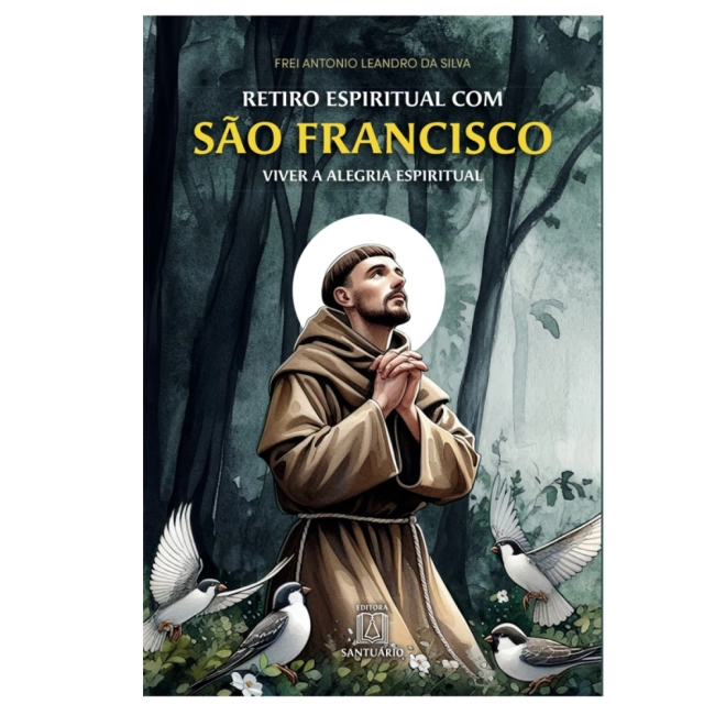 Livro Retiro Espiritual com São Francisco de Assis