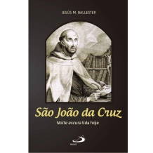 Livro São João da Cruz - Noite escura lida hoje Livro São João da Cruz - Noite escura lida hoje