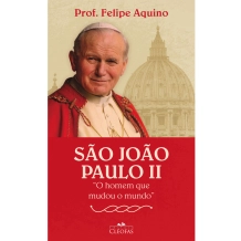 Livro São João Paulo II - O Homem que Mudou o Mundo Livro São João Paulo II - O Homem que Mudou o Mundo