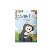Livro Santa Rita: A Santinha das Causas Impossíveis!