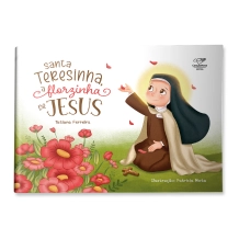 Livro Santa Teresinha, a Florzinha de Jesus Livro Santa Teresinha, a Florzinha de Jesus