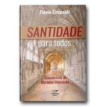 Livro Santidade para Todos - Descobrindo as Moradas Interiores