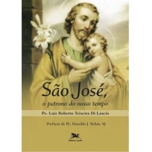 Livro São José, O Patrono do nosso Tempo Livro São José, O Patrono do nosso Tempo