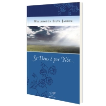 Livro Se Deus é por Nós...