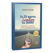 Livro Se Tu Queres Senhor, Eu Quero! Livro Se Tu Queres Senhor, Eu Quero!