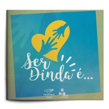 Livro Ser Dinda é ...